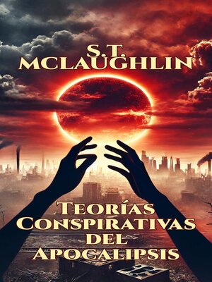 cover image of Teorías Conspirativas del Apocalipsis
